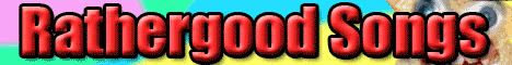 Rathergood Songs