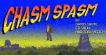 Chasm Spasm